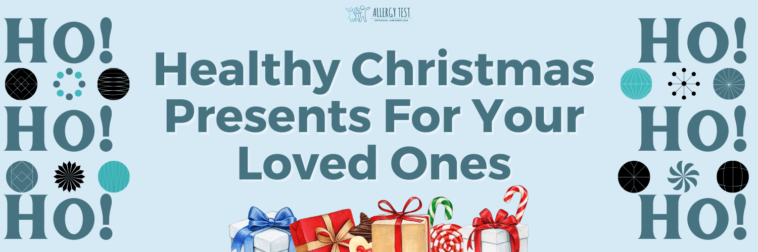 Healthy Christmas Presents For Your Loved Ones
